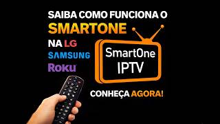 COMO FUNCIONA O IPTV SMARTONE UM APP GRÁTIS OU PAGO??