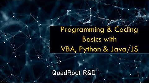 Coding in 3hrs with VBA, Python, Java/JavaScript - PART1: Overview of Programming & Coding