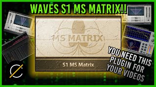 Waves S1 MS Matrix: How to use for Mono compatibility for your Videos and Music