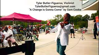 "A Change Is Gonna Come" (Violin Cover) Tyler Butler-Figueroa Violinist (13) Chavis Park  Raleigh NC