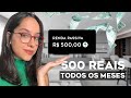 COMO ter uma RENDA PASSIVA de 500 REAIS POR MÊS apenas COM INVESTIMENTOS!