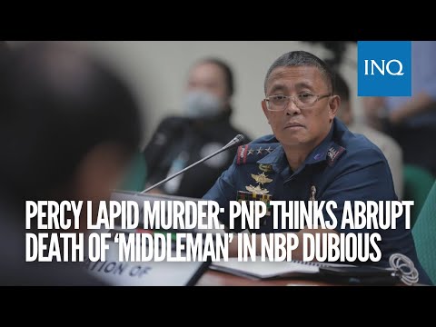 Percy Lapid murder: PNP thinks abrupt death of ‘middleman’ in NBP dubious