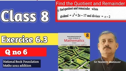Class 8 Exercise 6.3 Q no 6 NBF Maths Ex 6.3 Algebraic Division In Urdu Sir Nadeem Munawar