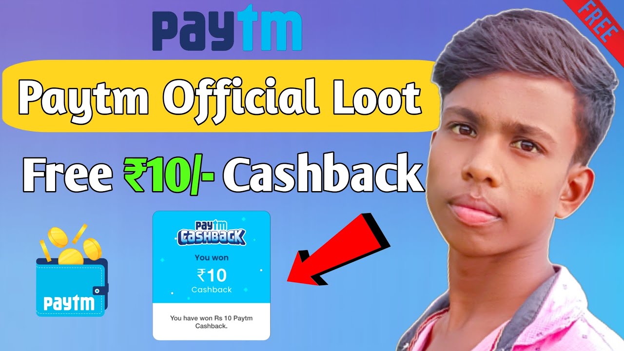 🤑🤑Free Rs 10 Paytm Cashback Today !! Free Mein Paytm Se Paisa Kaise Kamaye