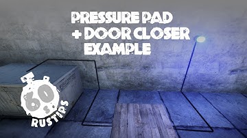 60 Second Rust Tips | Pressure Pad + Door Closer Example