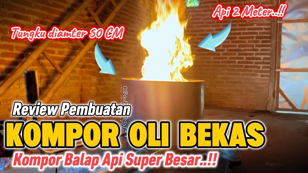 Penemuan Kompor Oli Bekas, Api Sangat Besar, Hemat dan Efisien..!!