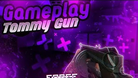 Bullet Force : Tommy gun ( First Look )