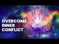 Overcome Inner Conflict & Anger - Cleanse Self-Sabotage & Doubt - Let Go of Anxiety, Binaural Beats