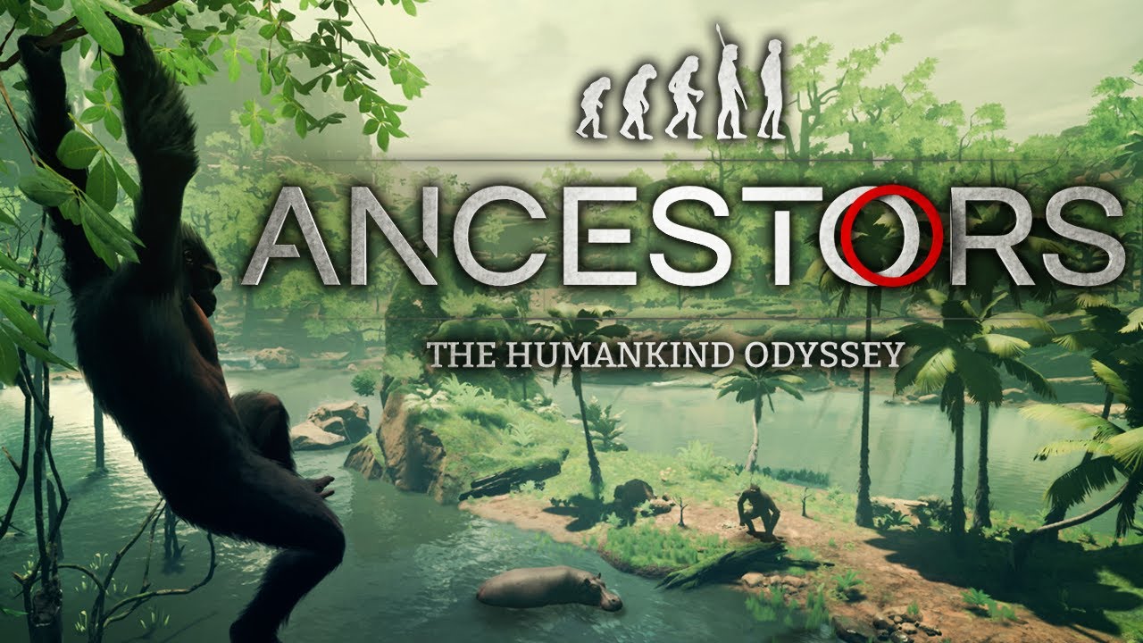 SOBREVIVENDO COMO UM MACACO  Ancestors: The Humankind Odyssey #2