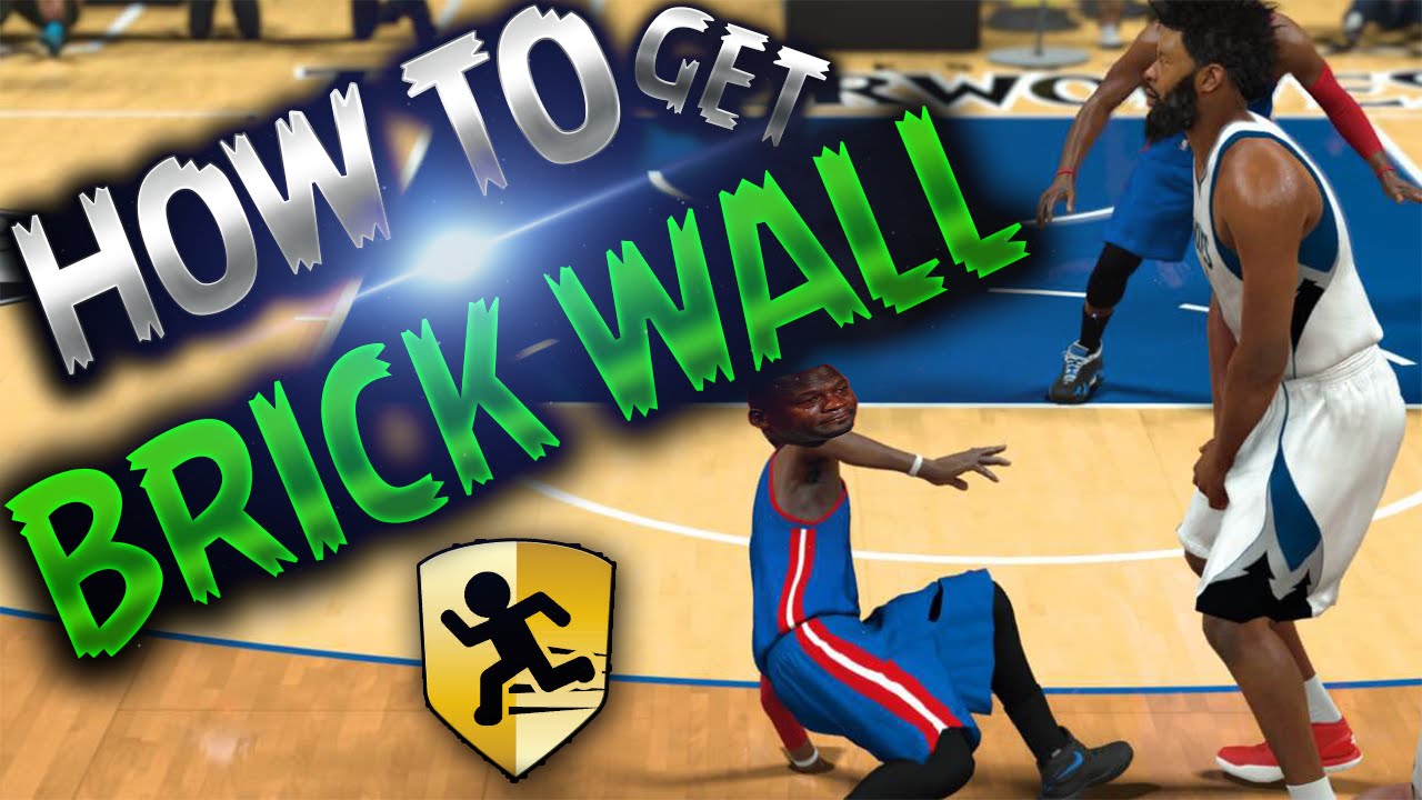 Nba 2k17 How To Get Brick Wall Badge Fastest And Most Efficient Way