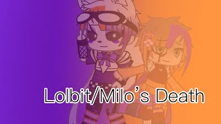 Famous Lolbit/Milo’s Death / FNaF Sister Location Net Worth