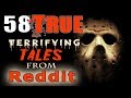 58 true scary horror stories from reddit  lets not meet theme stories vol 4