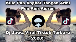 Download lagu KULO PUN ANGKAT TANGAN ATINIPUN AJUR AJURAN__DJ TOP TOPAN__DJ VIRAL TIKTOK TERBARU 2026!!