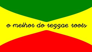 O Melhor do Reggae Roots - Release _ Live #DJHELTONROOTS