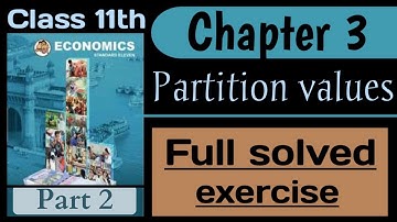 11th Economics Chapter 3 (part 2) Partition value | Q no.4 (3,4,5) Q no. 5 and 6