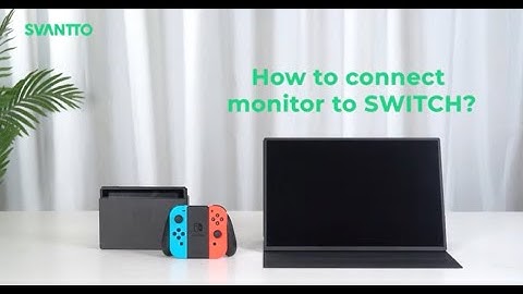 SVANTTO how to connect monitor to Switch？IPM126 Portable Gaming Monitor