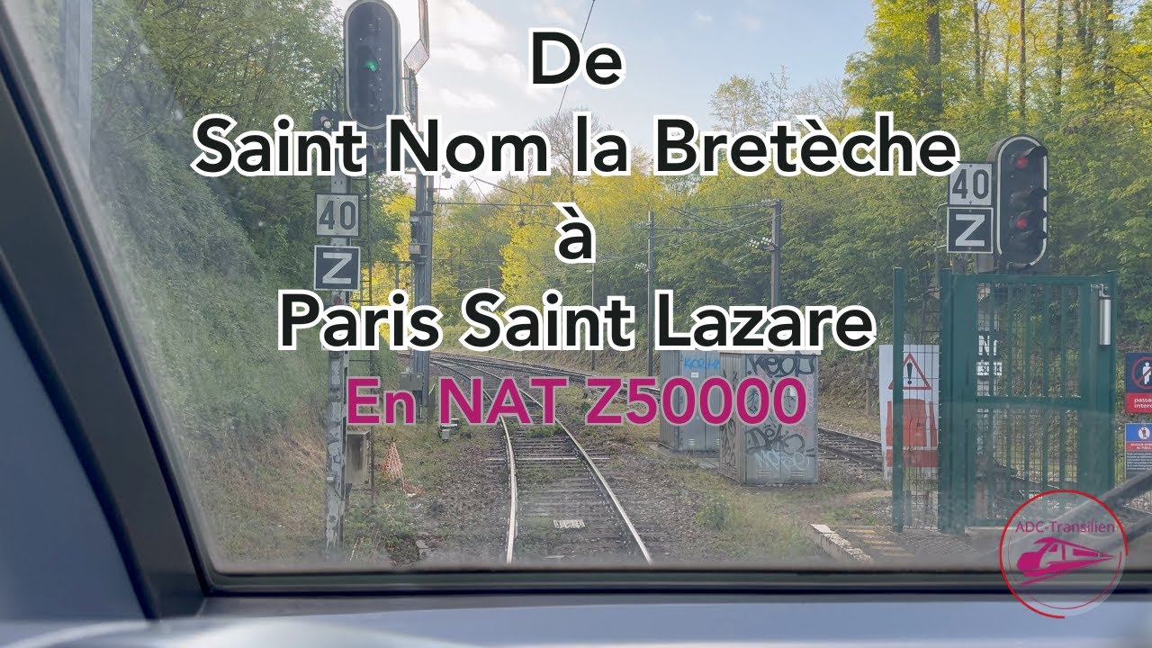 De saint Nom la Bretèche Forêt de Marly à Paris Saint Lazare en Z50000 NAT