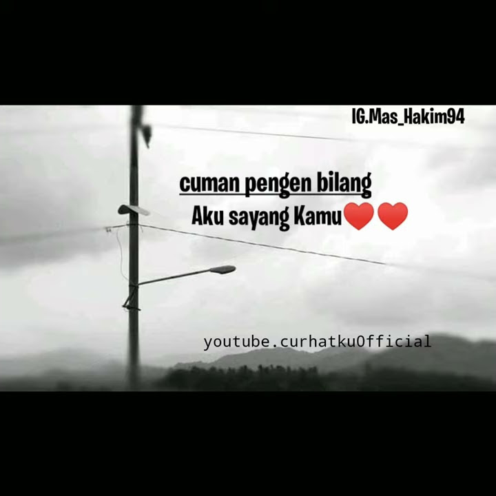 Story wa. Aku sayang kamu. ♥️♥️