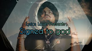 Signed to god | Only Sidhu Moosewala | Punjabi  Song | Lyrics | By Lyrics Lover