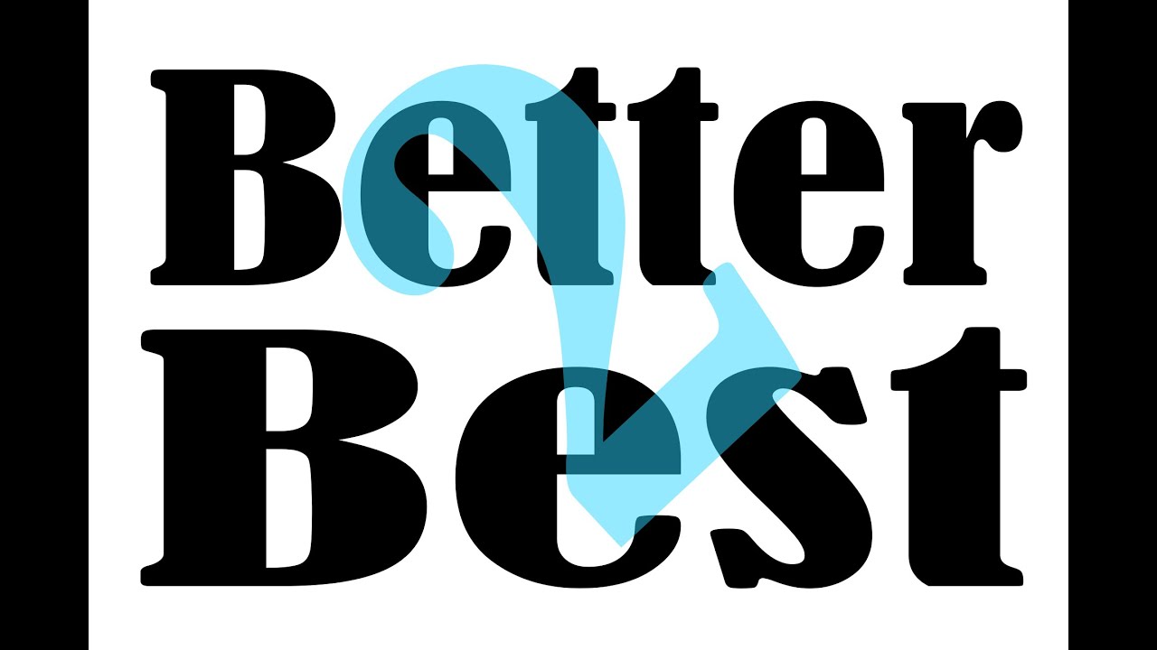 2 Como Usar As palavras Better and Best - Exemplos learn english podcast