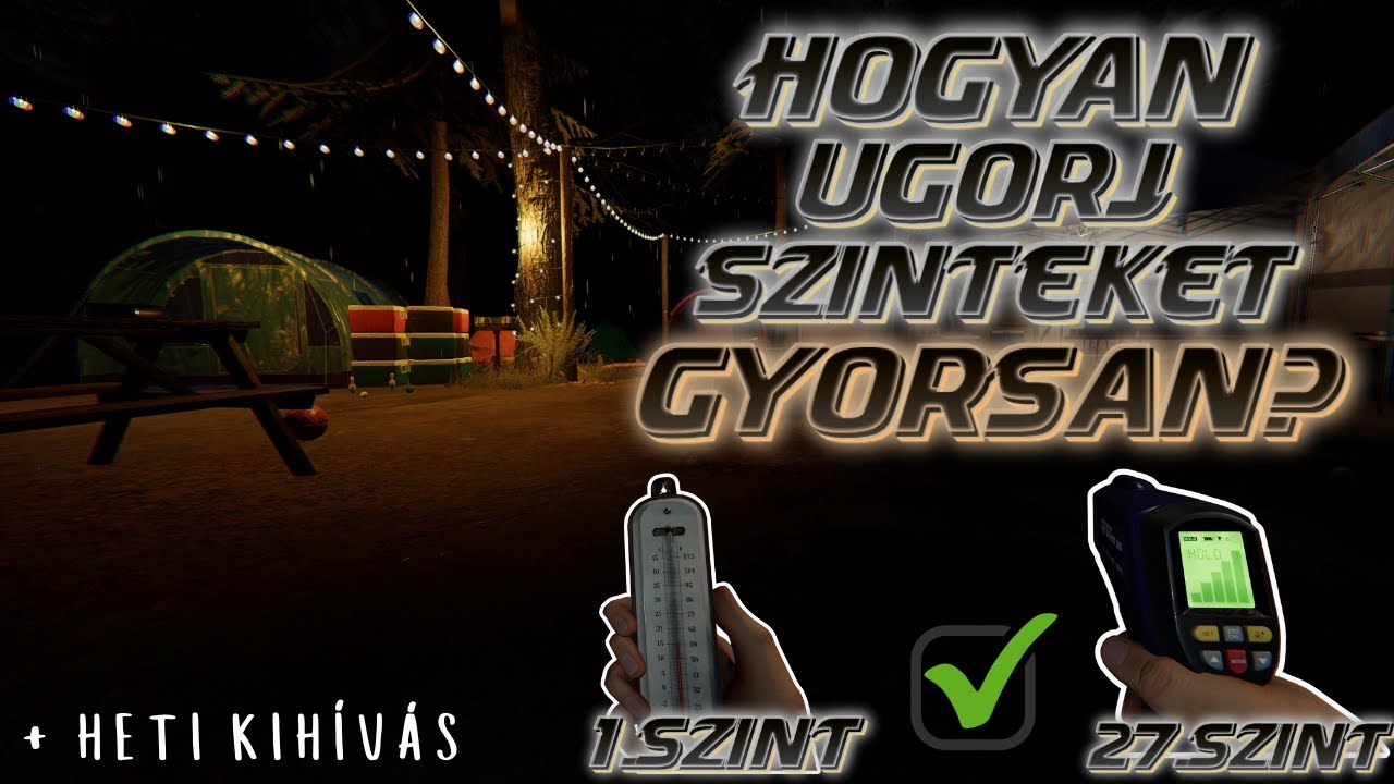 Phasmophobia tippek GYORS szintugráshoz