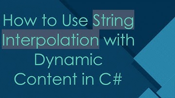 How to Use String Interpolation with Dynamic Content in C#