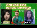 INI BOCIL HINA BETRAND PETO DAN FATEH HALILINTAR