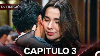 La Traición CapĆtulo 3 (Doblado en EspaƱol)