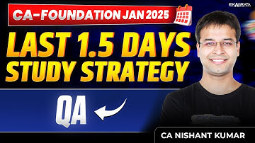 CA Foundation Maths Strategy Jan 25 | Last 1.5 Days Ultimate Strategy By CA Nishant Kumar