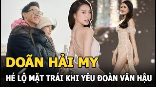 Doãn Hải My chua chát hé lộ mặt trái khi yêu Đoàn Văn Hậu, bị nghi là tiểu tam, suýt thì bị hủy dung