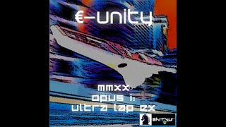 Shiryu - €-Unity MMXX Opus I: Ultra Lap EX