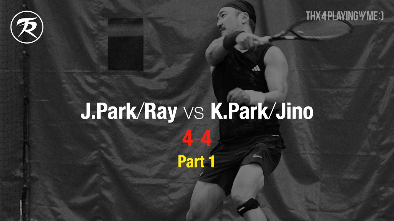 Men s Doubles J Park Ray Vs K Park Jino 4 4 YouTube men-s-doubles-j-park-ray-vs-k-park-jino-4-4-youtube
