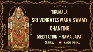 Tirumala Venkateswara Swamy Mantra Chanting - Om Namo Venkatesaya 🙏🏻🌸🙏🏻 - Original. screenshot 5