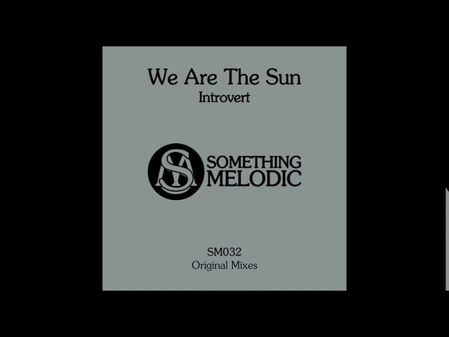 Guarda We Are The Sun - Denial (Original Mix) su YouTube Guarda We Are The Sun - Denial (Original Mix) su YouTube