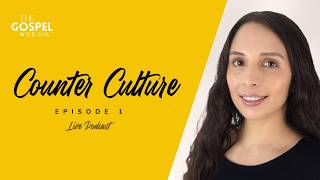 An Uncompromised Church | Counter Culture Podcast