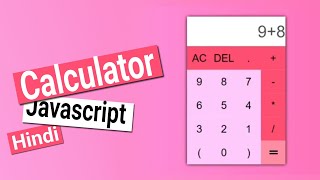 Build a Calculator using HTML, CSS and Javascript 😲 (Hindi)