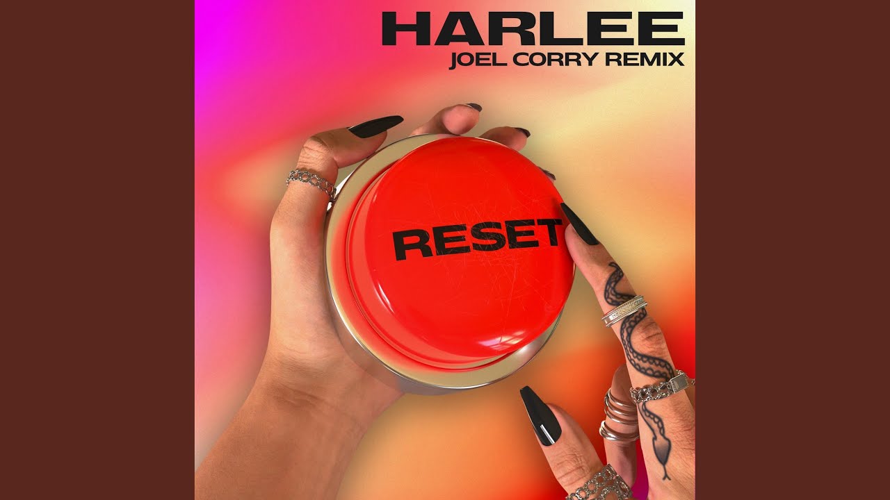 Reset (Joel Corry Remix) - YouTube