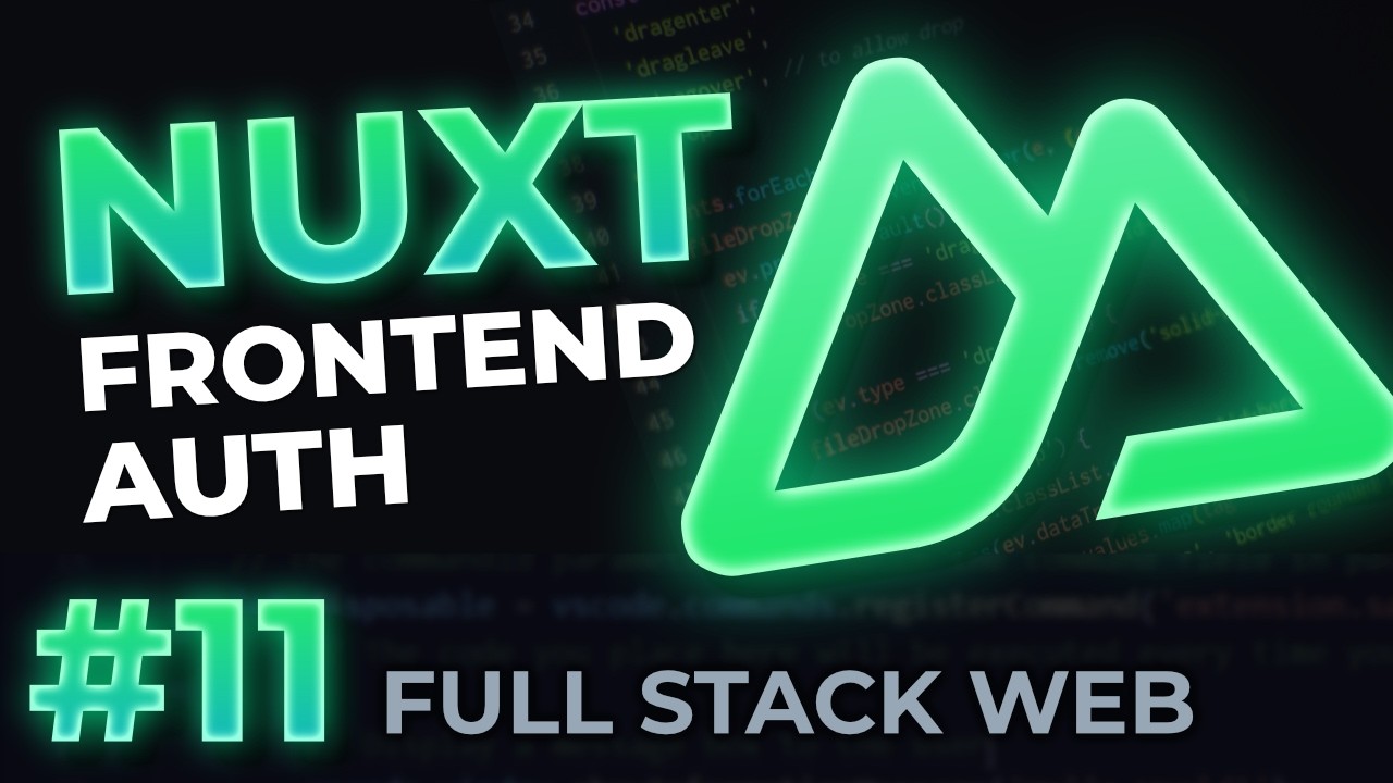 Frontend Authentication with JWT in Nuxt | Full-Stack Web Dev #11 - YouTube