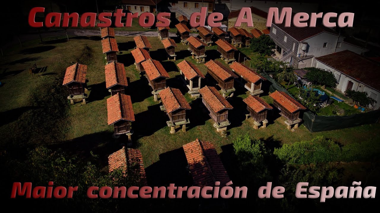 Canastros/hórreos  de A Merca
