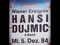 Hansi Dujmic - Wien bleibt Wien
