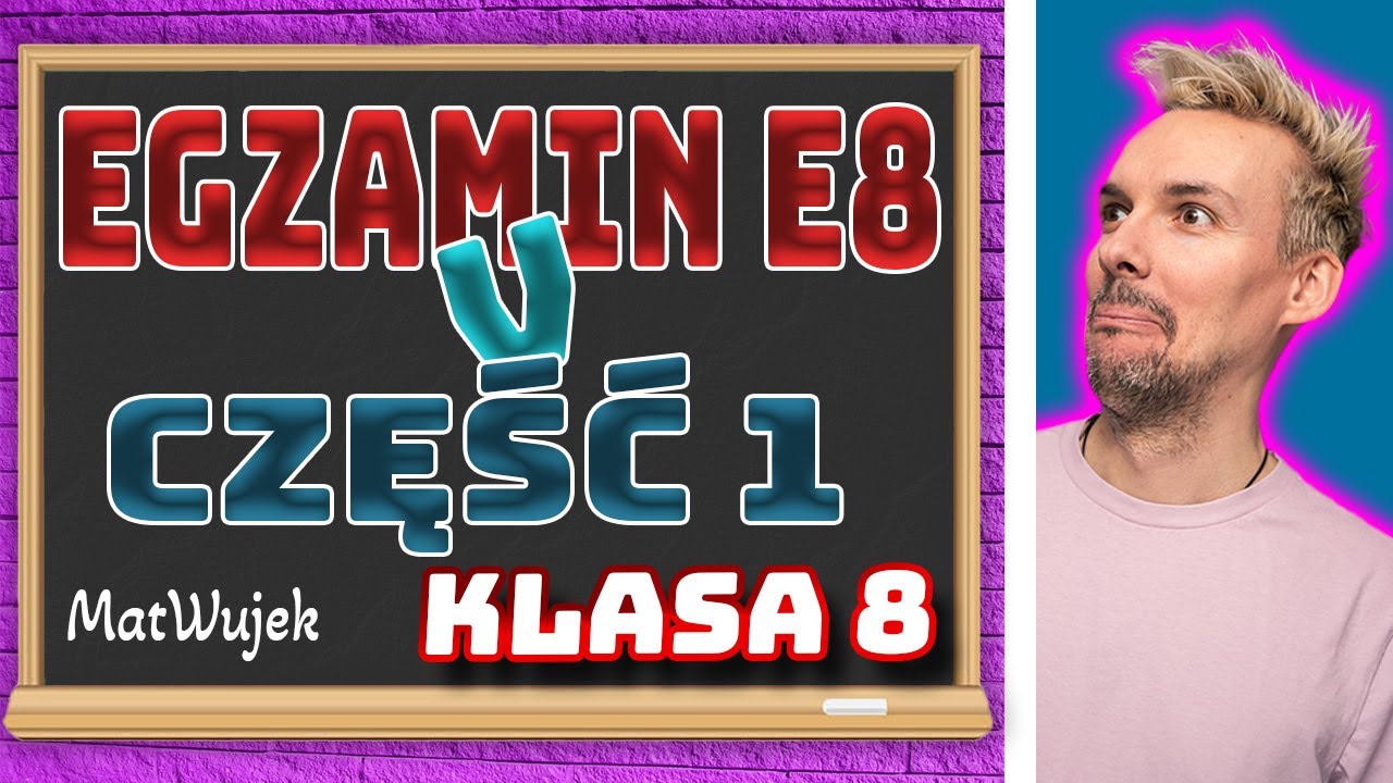 Sprawdzian Z Dzialu 1 Repetytorium 8 Klasisty ARKUSZ V cz.1 - EGZAMIN 8 klasisty - YouTube