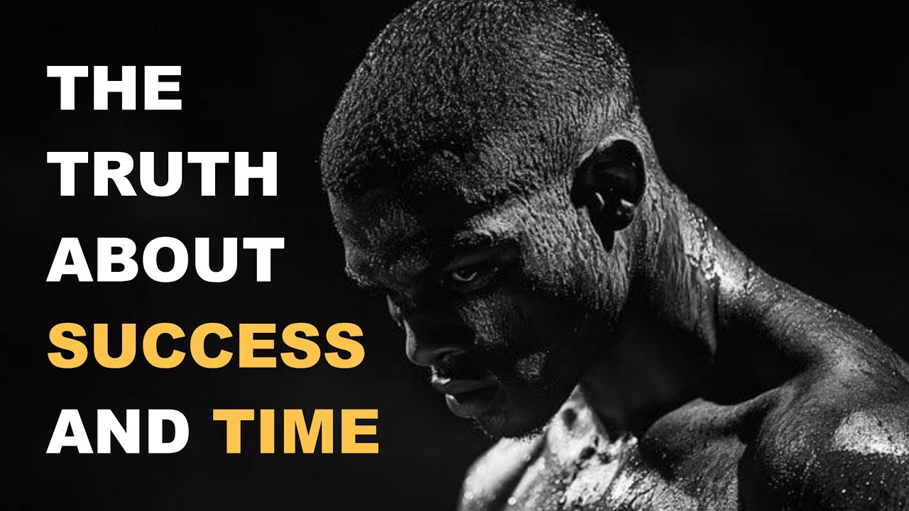The Truth About Success and Time