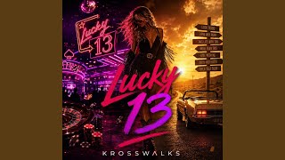 Lucky Thirteen (Remastered)