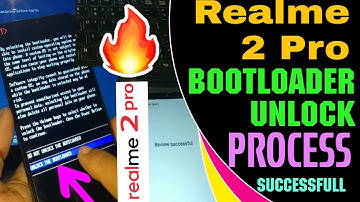 Realme 2 Pro: Bootloader Unlock Final Process, Bootloader unlock work to rm2Pro, Get OTA Update 🔥🔥