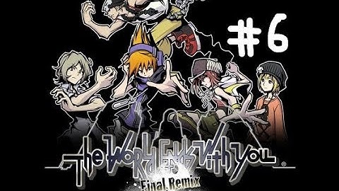 The World Ends with You -Final Remix- Playthrough part 6