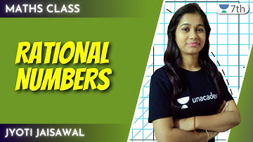 Rational Numbers | Maths | Unacademy 7th | Jyoti Jaisawal