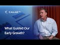 What Guided The Company's Early Growth