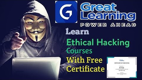 Ethical Hacking courses |Free Ethical Hacking Courses with Free Certificate |Great Learning #Hacking
