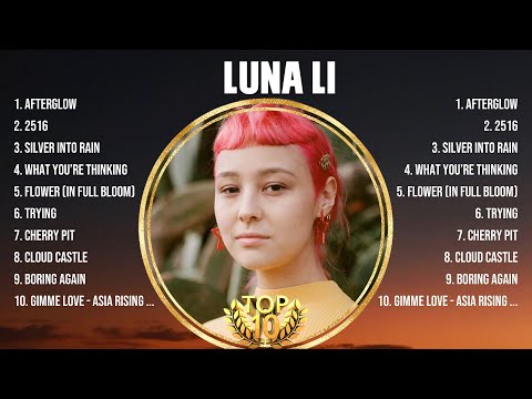 Luna Li Greatest