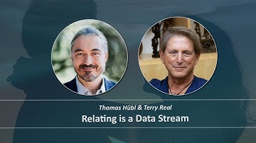 Relating is a Data Stream - Thomas Hübl & Terry Real